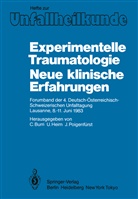 C. Burri, Heim, U Heim, U. Heim, J Poigenfürst, J. Poigenfürst - Experimentelle Traumatologie Neue klinische Erfahrungen