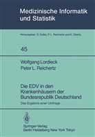 Lordieck, W Lordieck, W. Lordieck, P L Reichertz, P. L. Reichertz - Die EDV in den Krankenhäusern der Bundesrepublik Deutschland