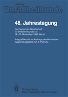 Pannike, A Pannike, A. Pannike, Albert Panning - 48. Jahrestagung der Deutschen Gesellschaft für Unfallheilkunde e.V.