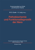 Walte G Guder, Walter G Guder, Walter G. Guder, Lang, Lang, Hermann Lang - Pathobiochemie und Funktionsdiagnostik der Niere