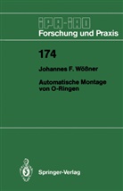 Johannes F Wössner, Johannes F. Wößner - Automatische Montage von O-Ringen