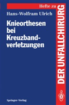 Hans-Wolfram Ulrich - Knieorthesen bei Kreuzbandverletzungen