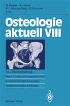 Andrea Heuck, Andreas Heuck, K Joachim Münzenberg u a, Benno Kummer, K. Joachim Münzenberg, K.Joachim Münzenberg... - Osteologie aktuell VIII