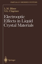 L Blinov, L M Blinov, L. M. Blinov, Lev M. Blinov, V G Chigrinov, V. G. Chigrinov... - Electrooptic Effects in Liquid Crystal Materials