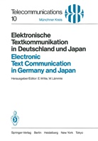 Lämmle, Lämmle, W. Lämmle, Witte, E Witte, E. Witte - Elektronische Textkommunikation in Deutschland und Japan / Electronic Text Communication in Germany and Japan