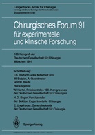 H. G. Beger, H.G. Beger, G Beger, H G Beger, W. Hartel, C. Herfarth... - Chirurgisches Forum '91 für experimentelle und klinische Forschung