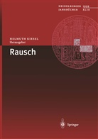 Helmut Kiesel, Helmuth Kiesel - Rausch