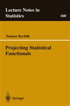 Tomasz Rychlik - Projecting Statistical Functionals