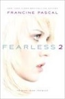 Francine Pascal - Fearless 2