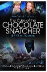 M Masters, M. Masters, Bruce Lansky - The Case of the Chocolate Snatcher