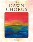 Aimee - The Dawn Chorus