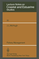 J L McHugh, J. L. McHugh, J.L. McHugh - Fishery Management