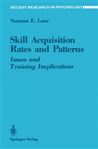 Norman E Lane, Norman E. Lane - Skill Acquisition Rates and Patterns