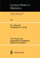 D McLeish, D L McLeish, D. L. McLeish, D.L. McLeish, Christopher G Small, Christopher G. Small - The Theory and Applications of Statistical Interference Functions