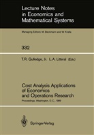 Institute Of Cost Analysis, A Litteral, A Litteral, Thomas R. Gulledge, Thomas R. Jr. Gulledge, Lewis A. Litteral... - Cost Analysis Applications of Economics and Operations Research
