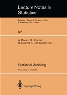 Adriano Decarli, Brian J. Francis, Robert Gilchrist, Robert Gilchrist et al, Bria J Francis, Brian J Francis... - Statistical Modelling