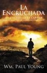 Young, William Paul Young, Wm Paul Young - La Encrucijada