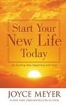 Joyce Meyer - Start Your New Life Today