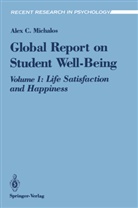 Alex C Michalos, Alex C. Michalos - Global Report on Student Well-Being