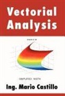 Ing Mario Castillo, Ing. Mario Castillo - Vectorial Analysis