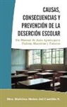 Dra Malvina Helen Del Castillo S. - Causas, Consecuencias y Prevencion de La Desercion Escolar
