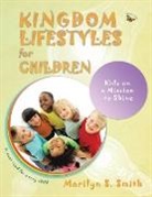 Marilyn Smith - Kingdom Lifestyles for Children