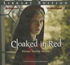 Vivian Vande Velde, Vivian Velde, Vivian Vande Velde, Laural Merlington, Laural Merlington - Cloaked in Red (Hörbuch)