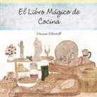 Danaan Elderhill - El Libro Mágico de Cocina