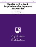 David (COP) Marlatt - Ripples in the Sand - Inspiration of a Japanese Zen Garden