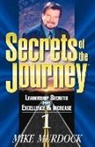 Mike Murdoch, Mike Murdock - Secrets of the Journey, Volume 1