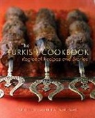 Nur Ilkin, Nur/ Kaufman Ilkin, Sheilah Kaufman, Juliana Spear - The Turkish Cookbook