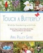 April Pulley Sayre, April Pulley Sayre - Touch a Butterfly