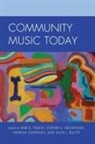 Kari K. (EDT)/ Elliott Veblen, Kari K. Messenger Veblen, David Elliott, David J. Elliott, Stephen J. Messenger, Marissa Silverman... - Community Music Today