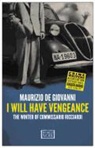 Annie Milano Appel, Maurizio De Giovanni, Maurizio De Giovanni - I Will Have Vengeance