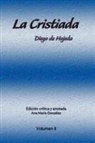Diego De Hojeda, Ana Maria Gonzalez - La Cristiada Vol II
