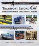 David Gates Burwell, Gilbert E. Carmichael, John L. (EDT)/ Fields Renne, John L. Fields Renne, Neil Sipe, Billy Fields... - Transport Beyond Oil