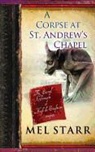 Mel Starr, Melvin R. Starr - A Corpse at St. Andrew's Chapel