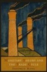 F. A. Hayek, Friedrich A. Von Hayek - Monetary Theory and the Trade Cycle