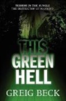 Greig Beck - This Green Hell