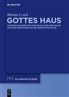 Miriam Czock - Gottes Haus