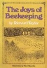 Richard Taylor - The Joys of Beekeeping