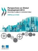 Not Available (NA), Oecd, Organization For Economic Cooperat Oecd, Organization for Economic Co-Operation a, Oecd, … - Perspectives on Global Development 2013 New Strategies for Development