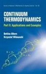 Bettina Albers, Bettina (Technical Univ Of Berlin Albers, Bettina Albers &amp; Krzysztof Wilmanski, Krzysztof Wilmanski, Krzysztof (Technical Univ Of Berlin Wilmanski - CONTINUUM THERMODYNAMICS