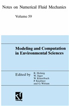 Rainer Helmig, Will Jäger, Willi Jäger, Wolfgang Kinzelbach, Wolfgang Kinzelbach et al, Peter Knabner... - Modeling and Computation in Environmental Sciences