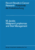 M L Jacobs, M. L. Jacobs - Malignant Lymphomas and their Management