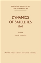 Brun Morando, Bruno Morando - Dynamics of Satellites (1969)