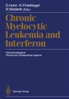 Klaus P. Hellriegel, Dieter Huhn, Norbert Niederle, Klau P Hellriegel, Klaus P Hellriegel - Chronic Myelocytic Leukemia and Interferon