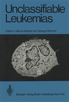 Bessis, M Bessis, M. Bessis, Brecher, Brecher, G. Brecher - Unclassifiable Leukemias