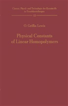Otis G Lewis, Otis G. Lewis - Physical Constants of Linear Homopolymers