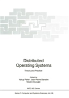 Jean-Pierr Banatre, Jean-Pierre Banatre, Muslim Bozyigit, Yakup Paker - Distributed Operating Systems